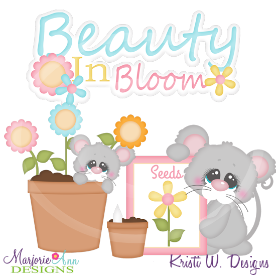 Beauty In Bloom Cutting Files-Includes Clipart - Click Image to Close